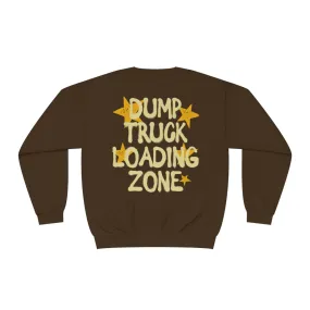 DUMPTRUCK LOADING ZONE - CREWNECK