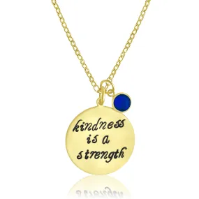 Kindness is a Strength Necklace with a Swarovski Crystal