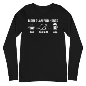 Mein Plan Für Heute 1 - Longsleeve (Unisex)